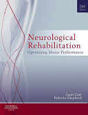 Neurological rehabilitation:optimizing motor performance